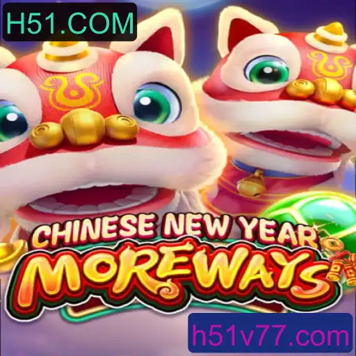 Descubra o Fascinante Jogo CHINESENEWYEARMOREWAYS da H51.COM